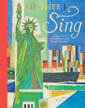 Of Thee I Sing: Poems That Celebrate Our American Spirit - Hardcover