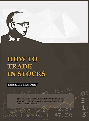 How to Trade In Stocks - Hardcover