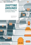 Shifting Grounds: The Ground Between Form and Practice in Beirut - Paperback