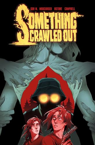Something Crawled Out: The Complete Series - Paperback