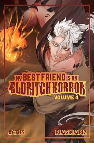 My Best Friend Is an Eldritch Horror (Light Novel) Vol. 4 - Paperback