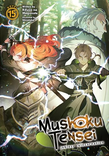 Mushoku Tensei: Jobless Reincarnation (Light Novel) Vol. 15 - Paperback