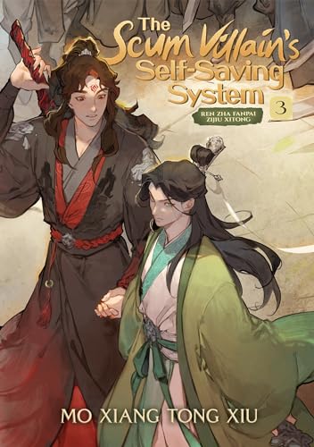 The Scum Villain's Self-Saving System: Ren Zha Fanpai Zijiu Xitong (Novel) Vol. 3 - Paperback