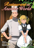 Restaurant to Another World (Light Novel) Vol. 6 - Paperback