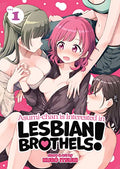 Asumi-Chan Is Interested in Lesbian Brothels! Vol. 1 - Paperback