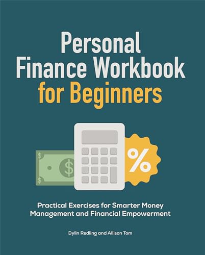 Personal Finance Workbook for Beginners: Practical Exercises for Smarter Money Management and Financial Empowerment - Paperback