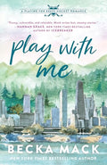 Play with Me: A Playing for Keeps Hockey Romance, Book 2 - Paperback