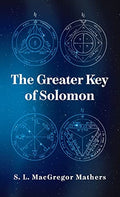 Greater Key Of Solomon Hardcover - Hardcover