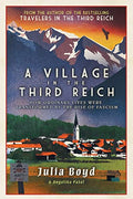 A Village in the Third Reich: How Ordinary Lives Were Transformed by the Rise of Fascism - Paperback