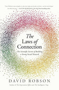The Laws of Connection: The Scientific Secrets of Building a Strong Social Network - Hardcover
