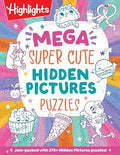 Mega Super Cute Hidden Pictures Puzzles: The Biggest and Cutest Book of Picture Puzzles Ever Featuring Thousands of Adorable Hidden Objects for Kids 6 - Paperback