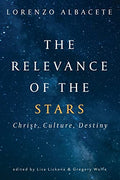 Relevance of the Stars: Christ, Culture, Destiny - Paperback