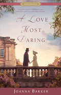 A Love Most Daring - Paperback