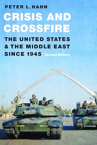 Crisis and Crossfire: The United States and the Middle East Since 1945 - Paperback