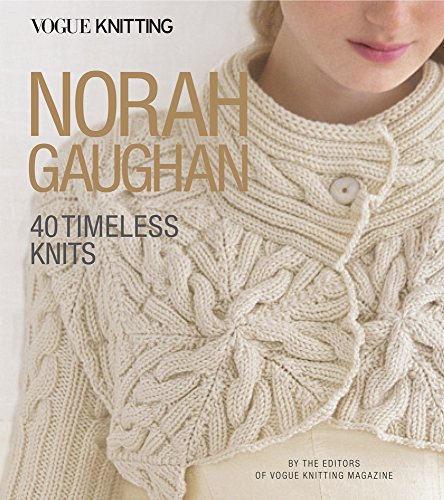 Vogue(r) Knitting: Norah Gaughan: 40 Timeless Knits - Hardcover