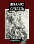 Hellboy Into the Silent Sea: The Making of the Comic Revealed - Paperback
