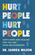 Hurt People Hurt People: God's Hope and Healing for You and Your Relationships - Paperback