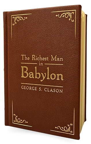 The Richest Man in Babylon: Deluxe Edition - Hardcover