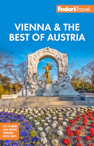 Fodor's Vienna & the Best of Austria: With Salzburg & Skiing in the Alps - Paperback
