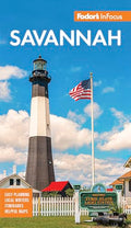 Fodor's InFocus Savannah: With Hilton Head and the Lowcountry - Paperback