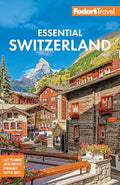 Fodor's Essential Switzerland - Paperback