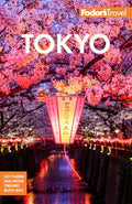Fodor's Tokyo: With Side Trips to Mt. Fuji, Hakone, and Nikko - Paperback