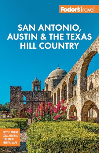 Fodor's San Antonio, Austin & the Texas Hill Country - Paperback
