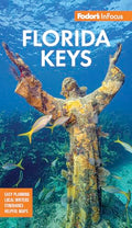 Fodor's InFocus Florida Keys: With Key West, Marathon & Key Largo - Paperback
