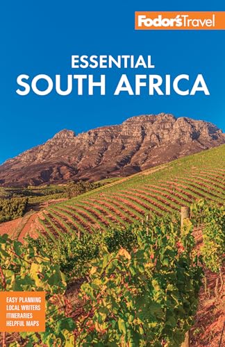 Fodor's Essential South Africa: With the Best Safari Destinations and Wine Regions - Paperback