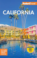 Fodor's California: With the Best Road Trips - Paperback