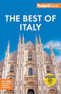 Fodor's Best of Italy: With Rome, Florence, Venice & the Top Spots in Between - Paperback