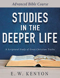 Studies in the Deeper Life: Advanced Bible Course - Paperback
