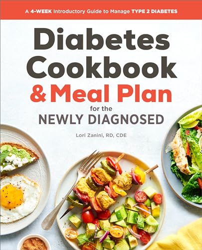 The Diabetic Cookbook and Meal Plan for the Newly Diagnosed: A 4-Week Introductory Guide to Manage Type 2 Diabetes - Paperback