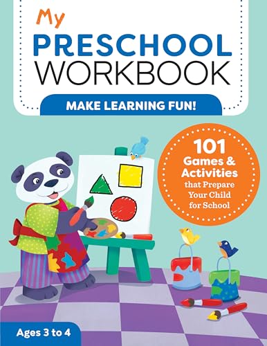 My Preschool Workbook: 101 Games & Activities That Prepare Your Child for School - Paperback