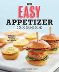 The Easy Appetizer Cookbook: No-Fuss Recipes for Any Occasion - Paperback