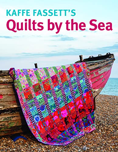 Kaffe Fassett's Quilts by the Sea - Paperback