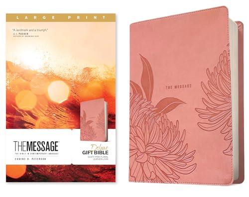 The Message Deluxe Gift Bible, Large Print (Leather-Look, Dusty Pink Floral): The Bible in Contemporary Language - Imitation Leather