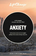 Anxiety: A Bible Study on Finding Peace in God's Presence - Paperback