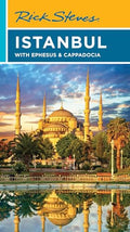Rick Steves Istanbul: With Ephesus & Cappadocia - Paperback