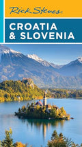 Rick Steves Croatia & Slovenia - Paperback