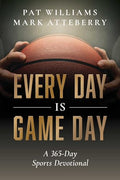 Every Day Is Game Day: A 365-Day Sports Devotional - Paperback