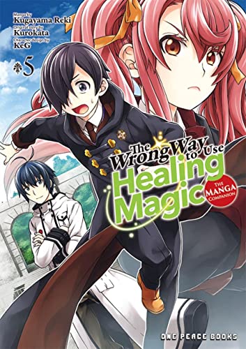 The Wrong Way to Use Healing Magic Volume 5: The Manga Companion - Paperback