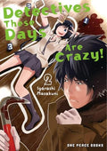 Detectives These Days Are Crazy! Vol. 2 - Paperback