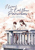 I Want to Eat Your Pancreas: The Complete Manga Collection - Paperback