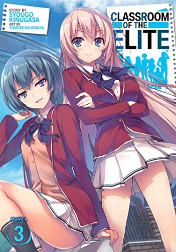 Classroom of the Elite (Light Novel) Vol. 3 - Paperback