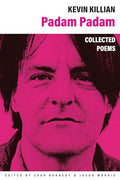 Padam Padam: The Collected Poems - Paperback