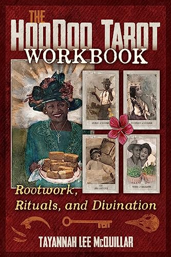 The Hoodoo Tarot Workbook: Rootwork, Rituals, and Divination - Paperback