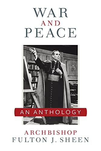 War and Peace: A Sheen Anthology - Paperback