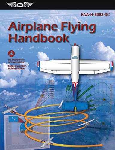 Airplane Flying Handbook (2026): Faa-H-8083-3c - Paperback
