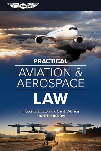 Practical Aviation & Aerospace Law: Eighth Edition - Hardcover